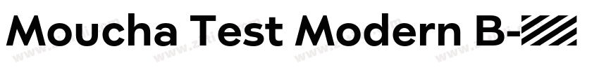Moucha Test Modern B字体转换